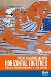 Horizontal together Art, dance, and queer embodiment in 1960s New York