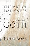 The art of darkness: The history of goth