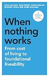 When nothing works: From cost of living to foundational liveability (Manchester Capitalism)
