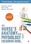 The Nurse′s Anatomy and Physiology Colouring Book