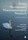Doing Hermeneutic Phenomenological Research: A Practical Guide
