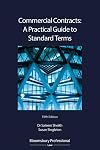 Commercial Contracts: A Practical Guide to Standard Terms