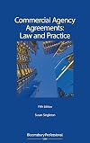 Commercial Agency Agreements: Law and Practice