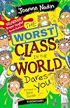 The Worst Class in the World Dares You!