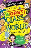 The Worst Class in the World Goes Wild
