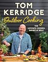 Tom Kerridge's Outdoor Cooking: The ultimate modern barbecue bible