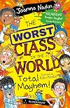 The Worst Class in the World Total Mayhem