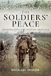 The Soldiers' Peace: Demobilizing the British Army 1919