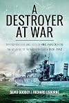 A Destroyer at War: The Fighting Life and Loss of HMS Havock from the Atlantic to the Mediterranean 1939–42
