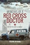 Memoirs of a Red Cross Doctor: Better to Light a Candle