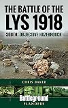 The Battle of the Lys 1918: South: Objective Hazebrouck (Battleground Books: WWI)