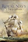 The Royal Navy 1793–1800: Birth of a Superpower