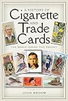 A History of Cigarette and Trade Cards: The Magic Inside the Packet