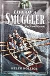 The Life of a Smuggler (Fact and Fictions)