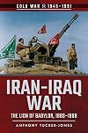 Iran-Iraq War: The Lion of Babylon, 1980–1988 (Cold War 1945–1991)