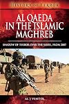 Al Qaeda in the Islamic Maghreb: Shadow of Terror over The Sahel, from 2007 (History of Terror)
