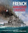 French Armoured Cruisers: 1887 1932