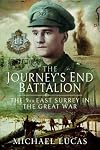The Journey's End Battalion: The 9th East Surrey in the Great War