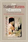 From Robber Barons to Courtiers: The Changing World of the Lovells of Titchmarsh