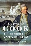 Captain James Cook and the Search for Antarctica