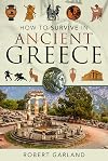 How to Survive in Ancient Greece