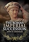 The Roman Imperial Succession