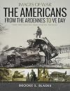 The Americans from the Ardennes to VE Day (Images of War)