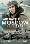 Air Battle for Moscow 1941–1942