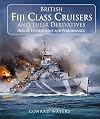 British Fiji Class Cruisers and their Derivatives