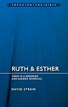 Ruth & Esther: There is a Redeemer and Sudden Reversals (Focus on the Bible)