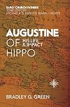 Augustine of Hippo: His Life and Impact (The Early Church Fathers)