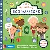 Eco Warriors: Discover Amazing People (Campbell My First Heroes, 3)