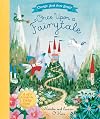 Once Upon A Fairytale: A Choose-Your-Own Fairytale Adventure