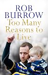 Too Many Reasons to Live