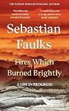 Fires Which Burned Brightly