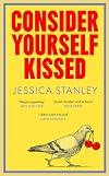 Consider Yourself Kissed