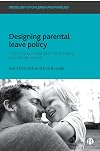 Designing Parental Leave Policy: The Norway Model and the Changing Face of Fatherhood (Sociology of Children and Families)