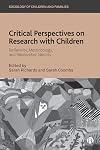 Critical Perspectives on Research with Children: Reflexivity, Methodology, and Researcher Identity (Sociology of Children and Families)