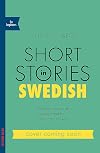 Short Stories in Swedish for Beginners (Teach Yourself)