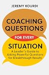Coaching Questions for Every Situation