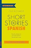 Short Stories in Spanish for Intermediate Learners