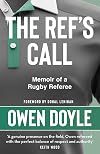 The Ref's Call: A Rugby Memoir (-)