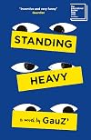 Standing Heavy