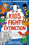 KIDS FIGHT EXTINCTION
