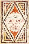 Carthage: A new history of an ancient empire