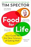 Food for Life: The New Science of Eating Well