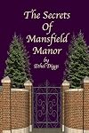 The Secrets Of Mansfield Manor