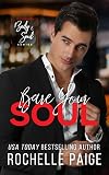 Bare Your Soul