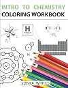 Intro to Chemistry Coloring Workbook