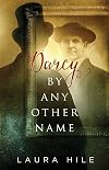 Darcy By Any Other Name
